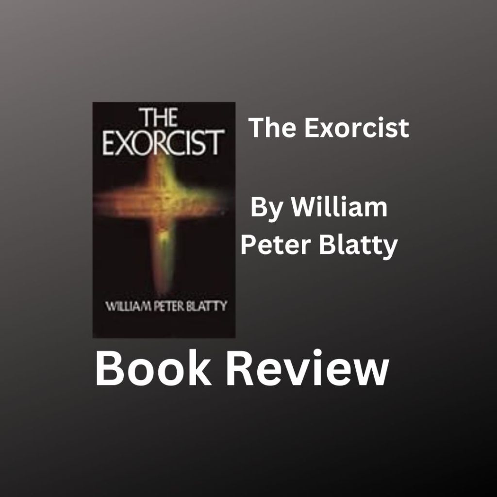 The Exorcist by William Peter&nbsp;Blatty