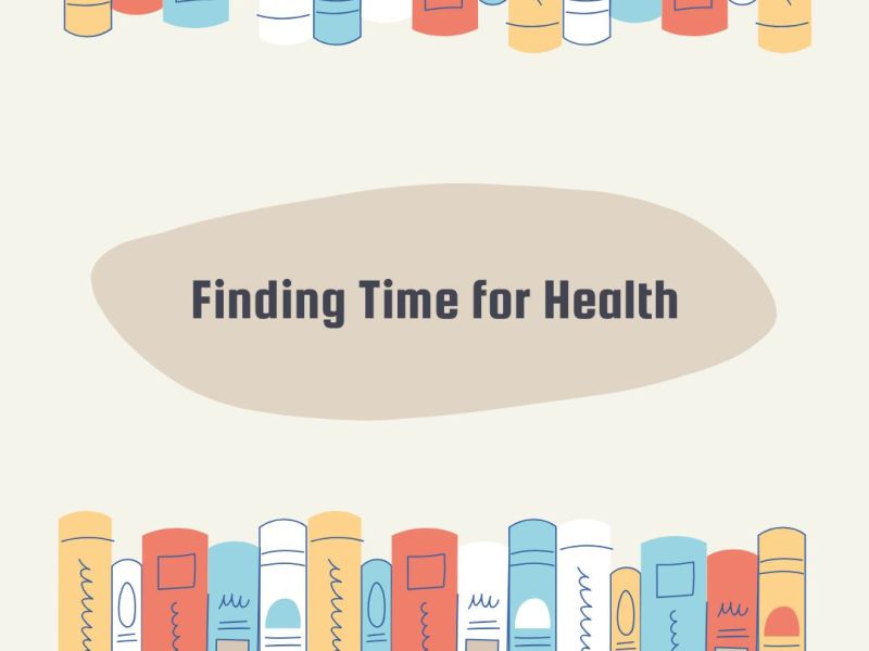 Finding Time for&nbsp;Health